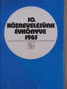 Bakonyi Pál - Köznevelésünk évkönyve 1985. [antikvár]