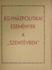 Dr. Pákozdy László - Egyházpolitikai események a "Szentévben" [antikvár]