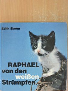 Edith Simon - Raphael von den weißen Strümpfen [antikvár]