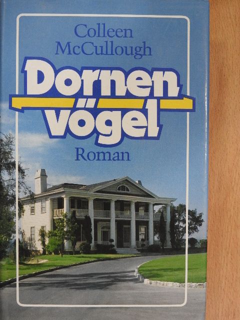 Colleen McCullough - Dornenvögel [antikvár]