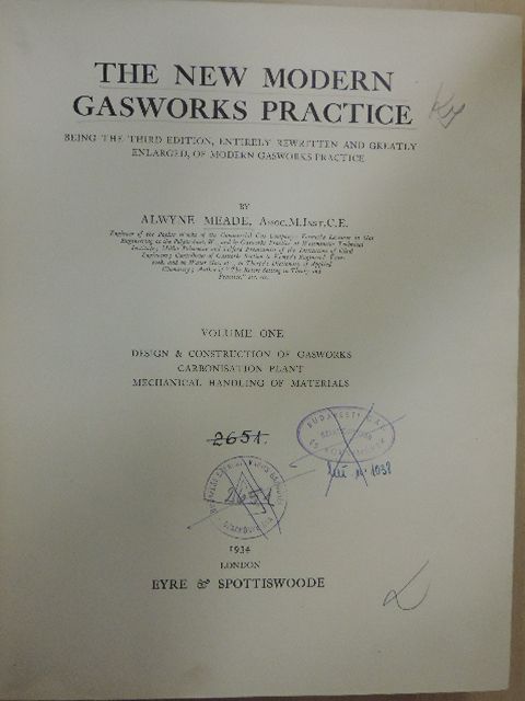 Assoc. M. Inst. C. E. Alwyne Meade - The new modern gasworks practice I. [antikvár]
