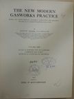 Assoc. M. Inst. C. E. Alwyne Meade - The new modern gasworks practice I. [antikvár]