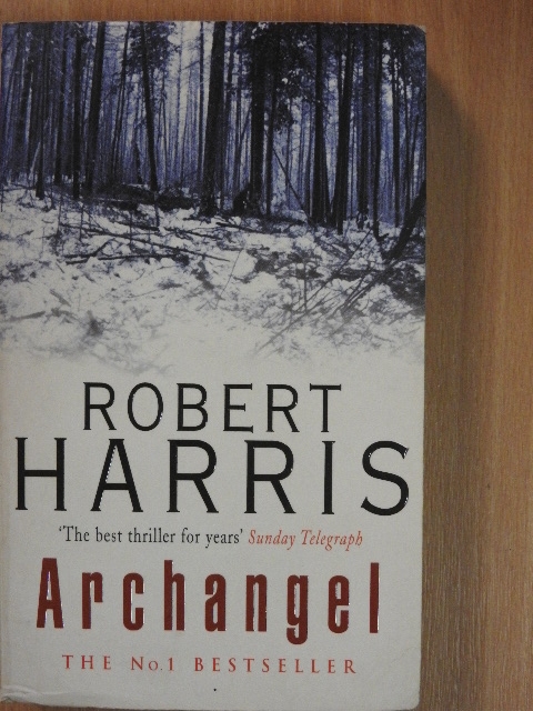 Robert Harris - Archangel [antikvár]