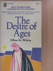 Ellen G. White - The Desire of Ages [antikvár]