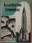 Ferenczy L. Tamás - Állatösztön, emberész [antikvár]