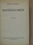 Merényi Máriusz - Határállomás [antikvár]