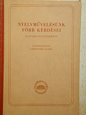 Deme László - Nyelvművelésünk főbb kérdései [antikvár]