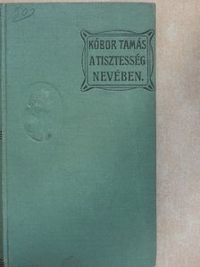 Kóbor Tamás - A tisztesség nevében [antikvár]