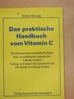 Norbert Messing - Das praktische Handbuch vom Vitamin C [antikvár]