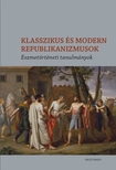 Klasszikus és modern republikanizmusok