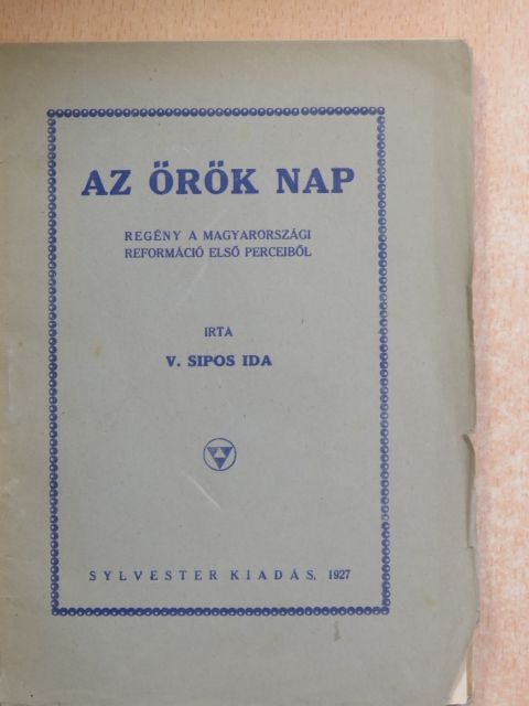 V. Sipos Ida - Az örök nap [antikvár]