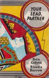 Rhoda Lederer, Ben Cohen - Your Lead, Partner [antikvár]