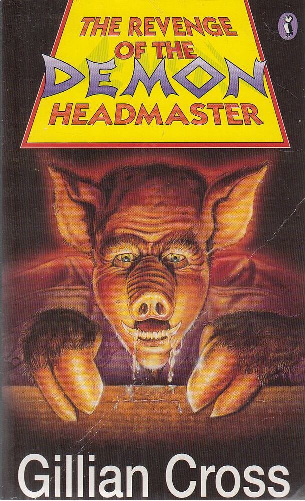 Cross, Gillian - The Revenge of the Demon Headmaster [antikvár]