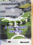 Dr. Cséfalvay Miklós - A 21. század iskolája [antikvár]