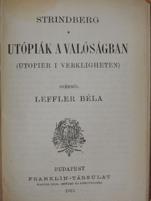 Strindberg - Utópiák a valóságban [antikvár]