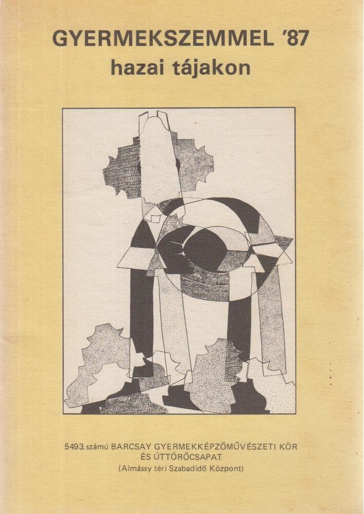 Dombyné Szántó Melánia (összeáll.) - Gyermekszemmel '87 [antikvár]