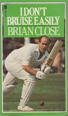 Brian Close - I Don't Bruise Easily [antikvár]