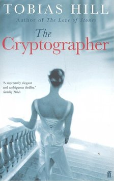 HILL, TOBIAS - The Cryptographer [antikvár]