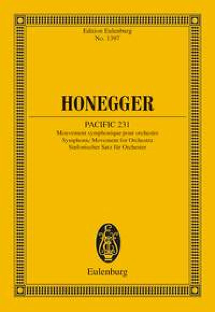 HONEGGER - PACIFIC 231, SYMPHONIC MOVEMENT FOR ORCHESTRA POCKET SCORE