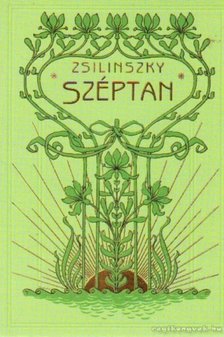 Zsilinszky Mihály - A Széptan előcsarnoka [antikvár]