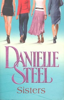 Danielle Steel - Sisters [antikvár]