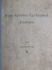 Chobot Ferenc - Jézus Krisztus Egyházának története I. (töredék) [antikvár]