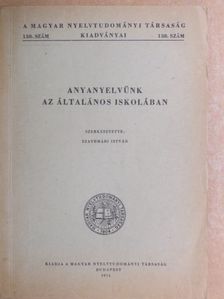 Hoffmann Ottó - Anyanyelvünk az általános iskolában [antikvár]