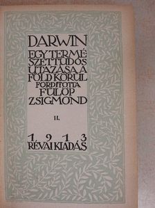 Charles Darwin - Egy természettudós utazása a Föld körül II. (töredék) [antikvár]