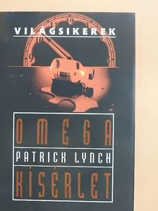 Patrick Lynch - Omega-kísérlet [antikvár]