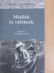 Bezeczky Gábor - Médiák és váltások [antikvár]
