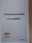 Ben Nitrauw - 'A keresztyén ember és a politika' [antikvár]