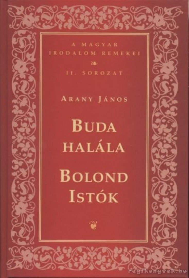 Arany János - Buda halála / Bolond Istók [antikvár]