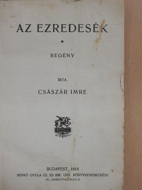 Császár Imre - Az ezredesék [antikvár]