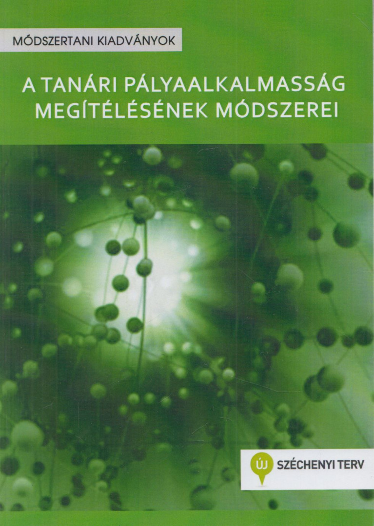 Dávid Mária - A tanári pályaalkalmasság megítélésének módszerei [antikvár]