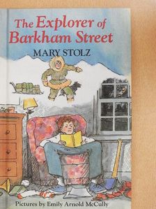 Mary Stolz - The Explorer of Barkham Street [antikvár]