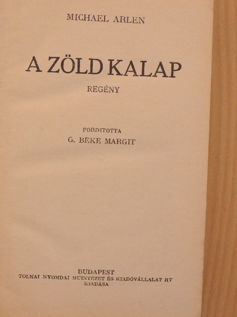 Michael Arlen - A zöld kalap [antikvár]