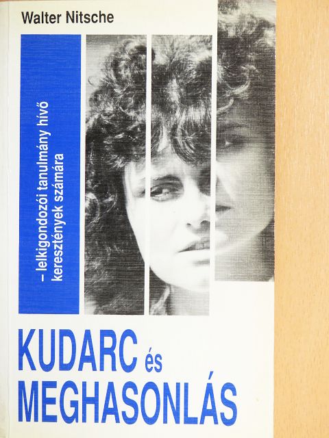 Walter Nitsche - Kudarc és meghasonlás [antikvár]