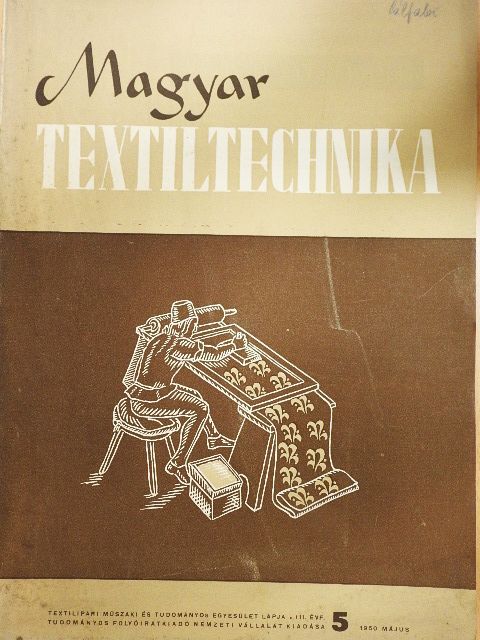 Dr. Hajós István - Magyar Textiltechnika 1950. május [antikvár]