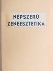 Molnár Antal - Rövid, népszerü zeneesztétika [antikvár]