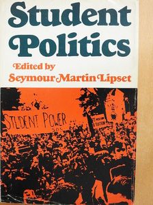 Seymour Martin Lipset - Student Politics [antikvár]