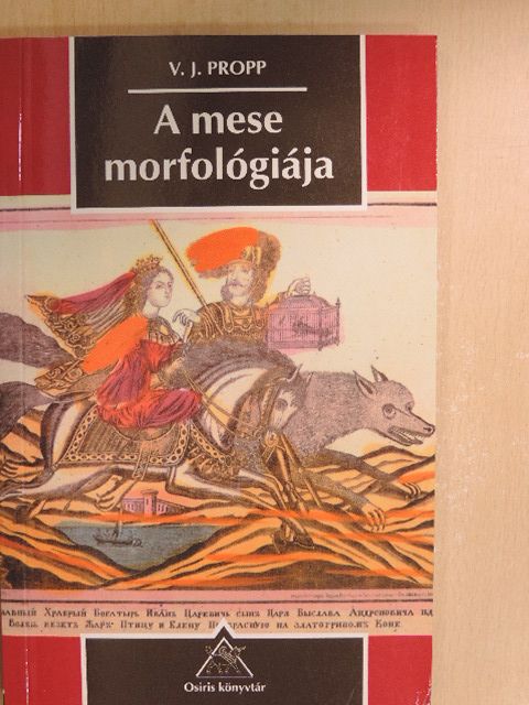 Vlagyimir Jakovlevics Propp - A mese morfológiája [antikvár]