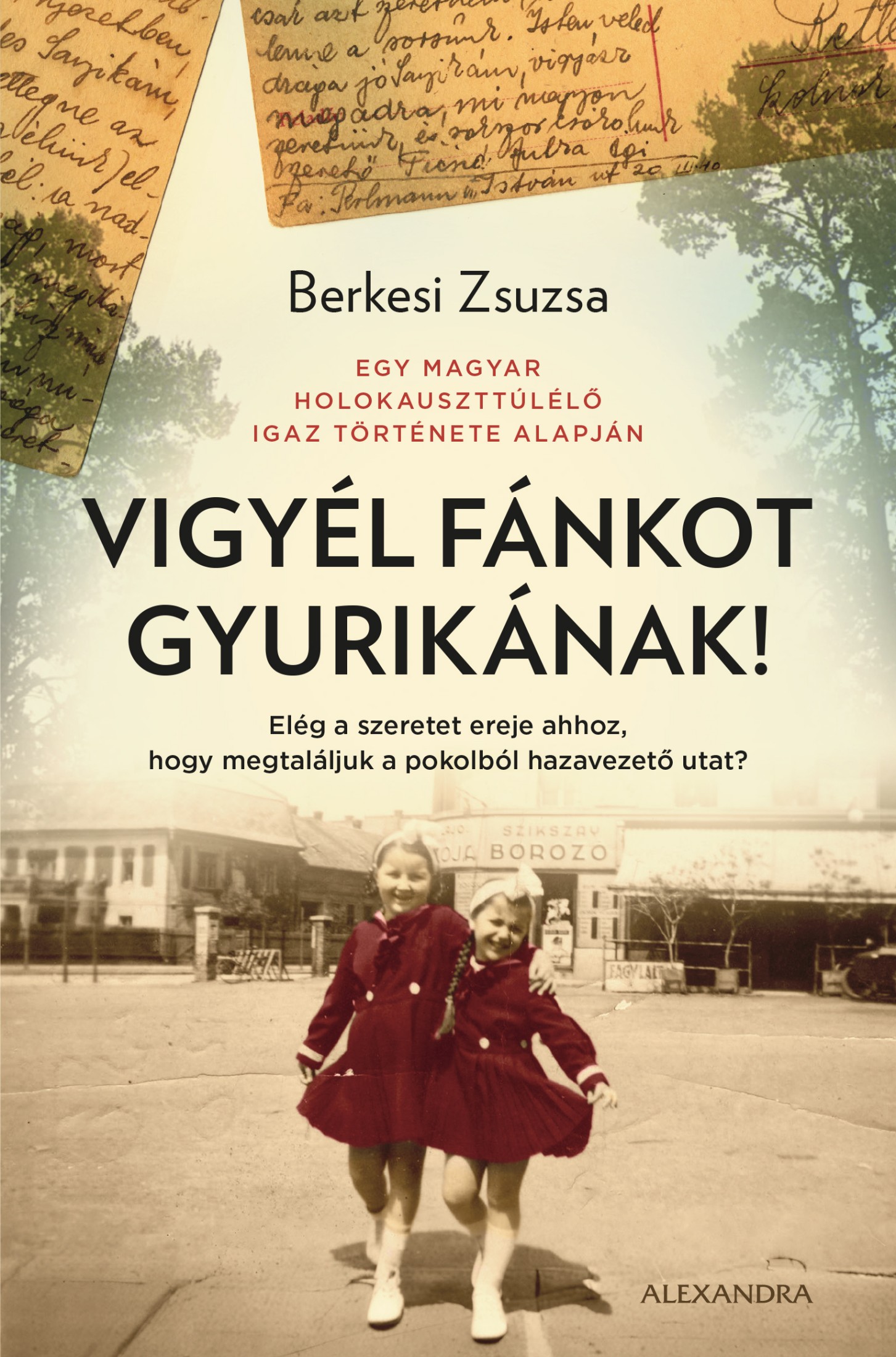 Berkesi Zsuzsa - Vigyél fánkot Gyurikának [eKönyv: epub, mobi]