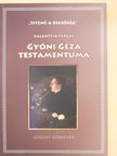 Valentyik Ferenc - Gyóni Géza Testamentuma (dedikált példány) [antikvár]