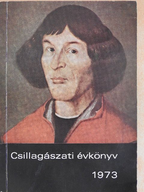 Detre László - Csillagászati Évkönyv 1973. [antikvár]