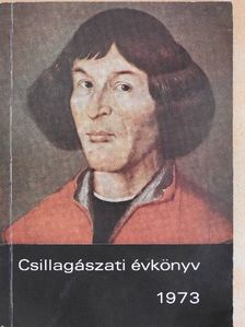 Detre László - Csillagászati Évkönyv 1973. [antikvár]
