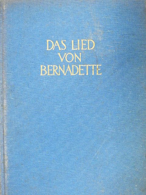 Franz Werfel - Das Lied von Bernadette [antikvár]