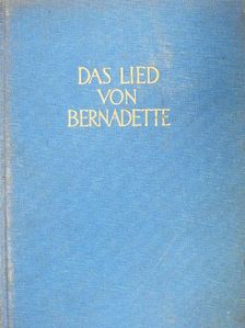 Franz Werfel - Das Lied von Bernadette [antikvár]