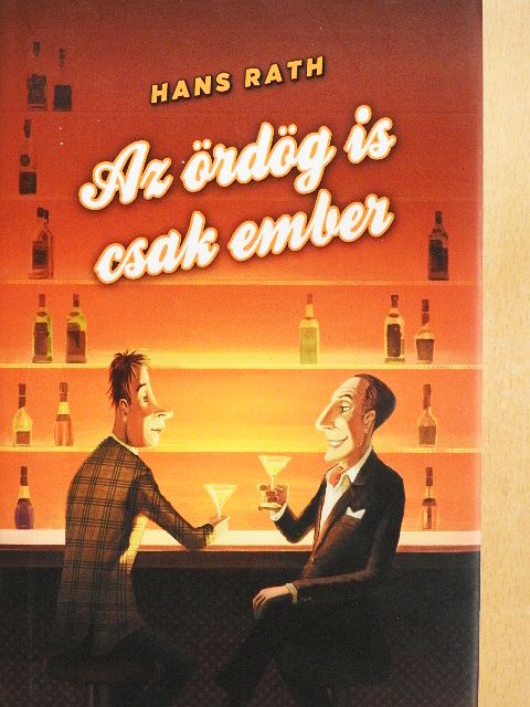 Hans Rath - Az ördög is csak ember [antikvár]