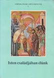 Kondás Sándor - Isten családjában élünk [antikvár]