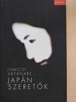 Junicsi Vatanabe - Japán szeretők [antikvár]